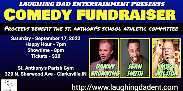 St. Anthony's Athletics First Annual Stand Up Comedy Fundraiser!