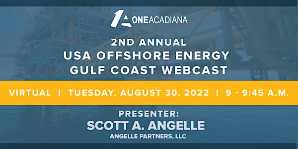 2nd Annual USA Offshore Energy Gulf Coast Webcast