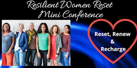 Resilient Women Reset - Mini Conference