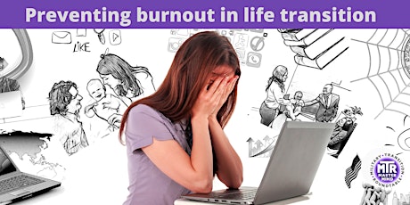 Building Community to Prevent Burnout in Life Transition