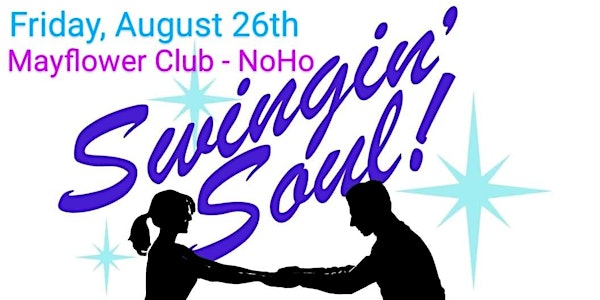 Swingin' Soul Night August - Pre-Camp Hollywood  Contest Edition!