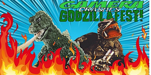 Godzillafest August 12-14, Gamera Crashes Godzillafest!