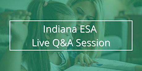 Indiana ESA Live Q&A Session