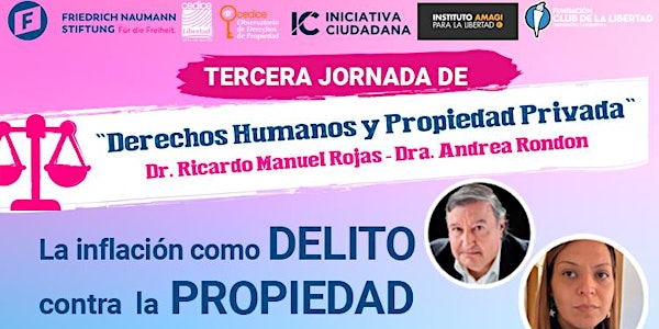 Tercer  jornada de charla "DERECHOS HUMANOS Y PROPIEDAD PRIVADA"
