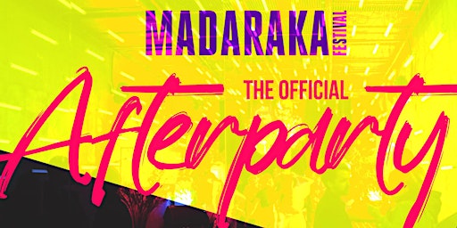 Madaraka Festival - Official After Party