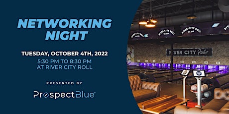 Join ProspectBlue for a Night of Networking