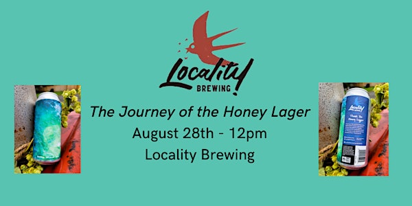 Locality Brewing - The Journey of the Honey Lager