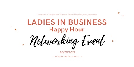 Ladies in Business Happy Hour | Networking Event