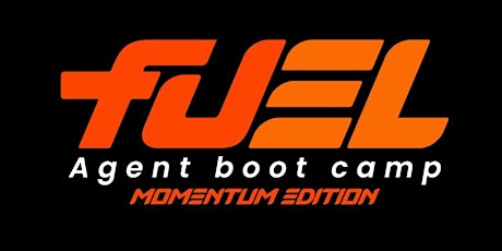 FUEL Agent Boot Camp Momentum Edition