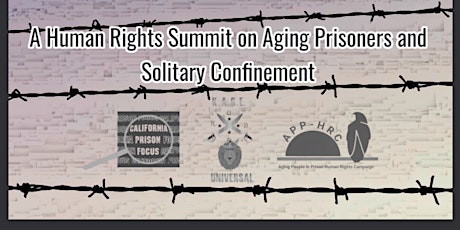 A Human Rights Summit on Aging Prisoners and Solitary Cofinement
