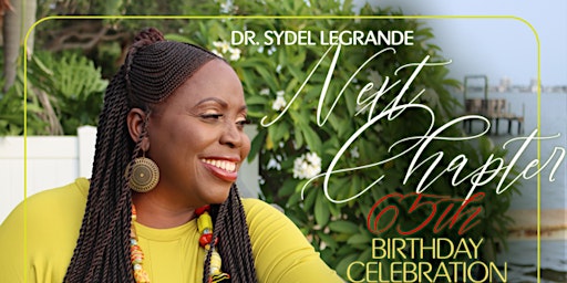 Dr. Sydel LeGrande Birthday Celebration