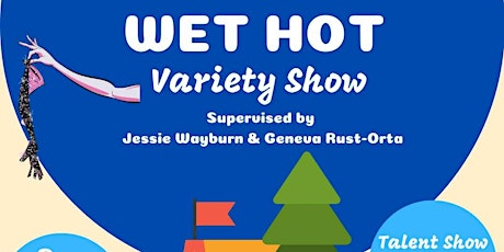 Wet Hot Variety Show