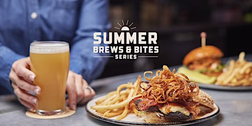 Summer Brews & Bites at Banners Kitchen & Tap