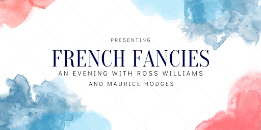 French Fancies: An Evening with Ross Williams