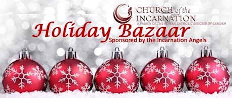 Holiday Bazaar hosted by the Incarnation Angels