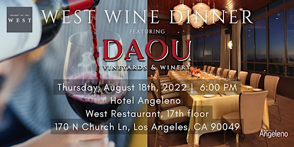 West Wine Dinner featuring Daou Vineyards