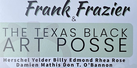 Frank Frazier & The Texas Black Art Posse