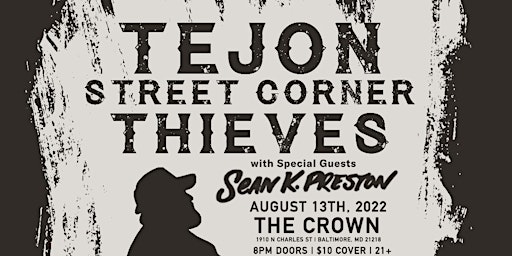 Tejon Street Corner Thieves at The Crown with Sean K. Preston