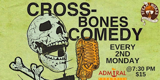 CROSS-BONES COMEDY | Live Monday Night Stand-Up Comedy Show in Burnaby