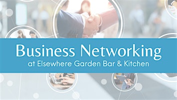 August 17th Business Mixer at Elsewhere