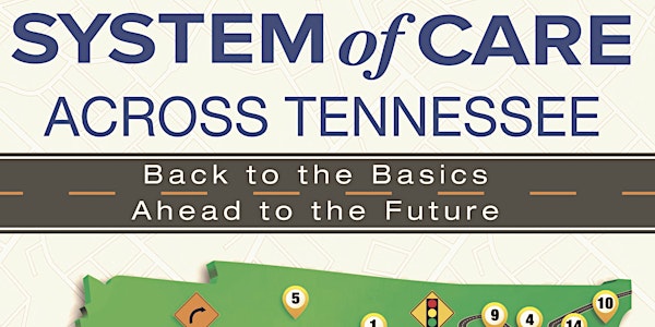System of Care Across Tennessee | Back to the Basics, Ahead to the Future