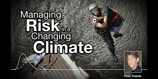 Managing Risk in a Changing Climate: Film Screening & Panel Discussion