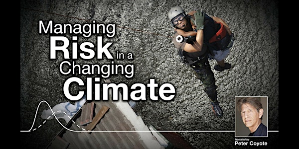 Managing Risk in a Changing Climate: Film Screening & Panel Discussion