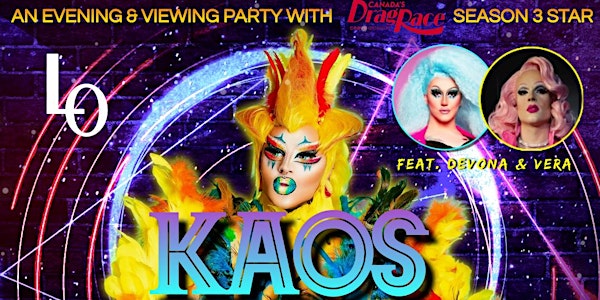 Canada's Drag Race Viewing Party with Kaos