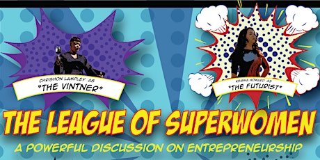 League of Superwomen: A Powerful Discussion on Entrepreneurship