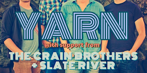 YARN - with the Crain Brothers Band and Slate River
