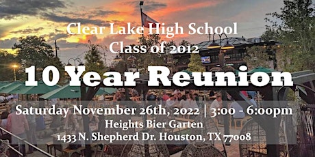 Clear Lake High School Class of 2012: Ten-Year Reunion