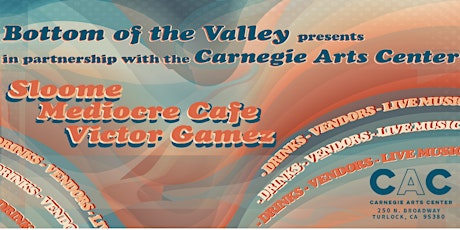 Bottom of the Valley Presents Sloome,  Mediocre Cafe & Victor Gamez primary image