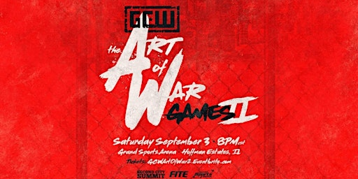GCW Presents "The Art Of War Games 2"