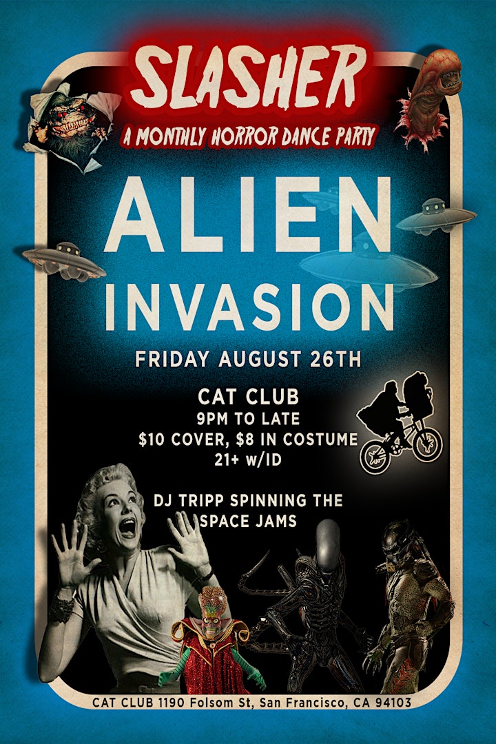 Slasher Presents "Alien Invasion" inside Cat Club image