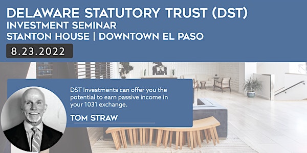 Free Seminar: 1031 Exchanges & Delaware Statutory Trust (DST) Investments