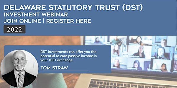 Free Webinar: 1031 Exchanges & Delaware Statutory Trust (DST) Investments