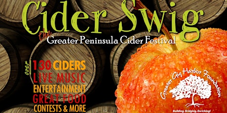 Hauptbild für 9th Annual CIDER SWIG - the Greater Peninsula Cider Festival