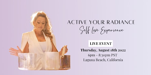 Activate Your Radiance Self Love Experience