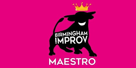 Maestro: Improv Comedy Knockout Show - Birmingham, 1st Wed Monthly