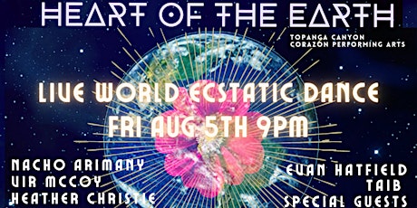 Heart of The Earth World Music Ecstatic Dance Journey in Topanga Canyon