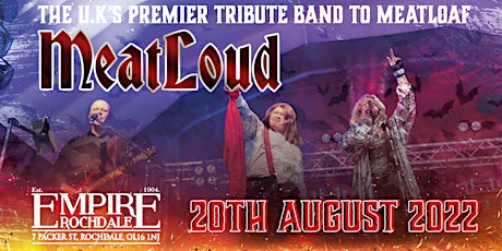 Meat Loaf Full Band Tribute Show - Empire Rochdale