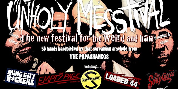 The Unholy Messtival