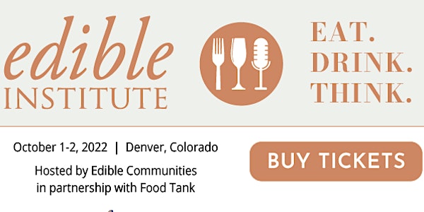 Edible Institute - Denver 2022