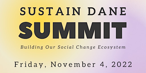 Sustain Dane Summit: Building Our Social Change Ecosystem