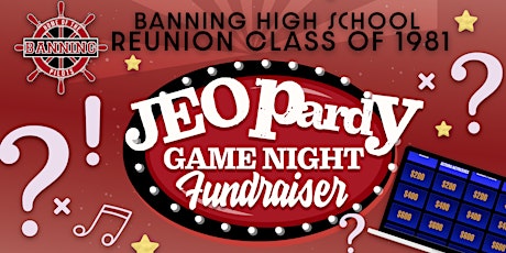Banning Class of 1981 Reunion Game Night Fundraiser