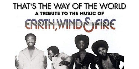 That's The Way of the World - A Tribute to the Music of Earth, Wind & Fire