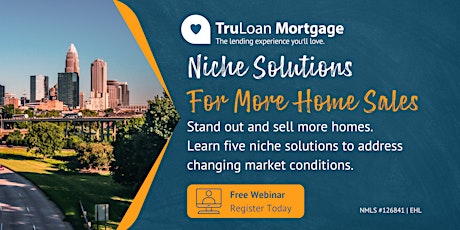 Niche Solutions for More Home Sales