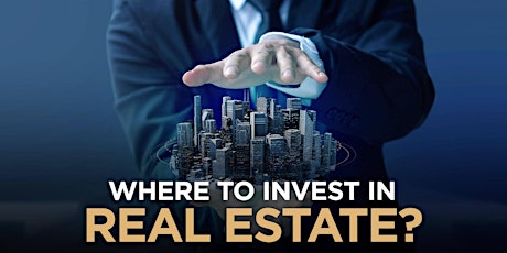 Where and How to Invest in Real Estate