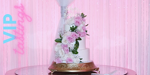 VIP Wedding Cake Tasting & Bridal Show + PRIZES