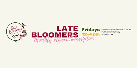 Late Bloomers Flower CSA
